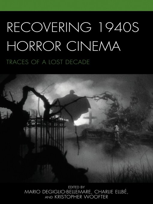 Title details for Recovering 1940s Horror Cinema by Paul Corupe - Available